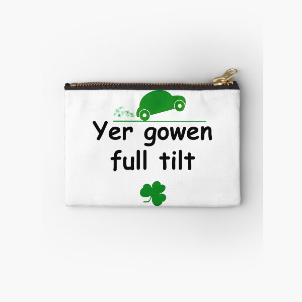 Item preview, Yer gowen full tilt - Irish Slang designed and sold by cmphotographs.