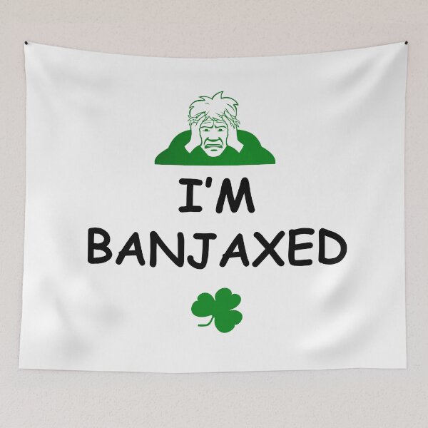 Item preview, I'm Banjaxed - Irish Slang designed and sold by cmphotographs.