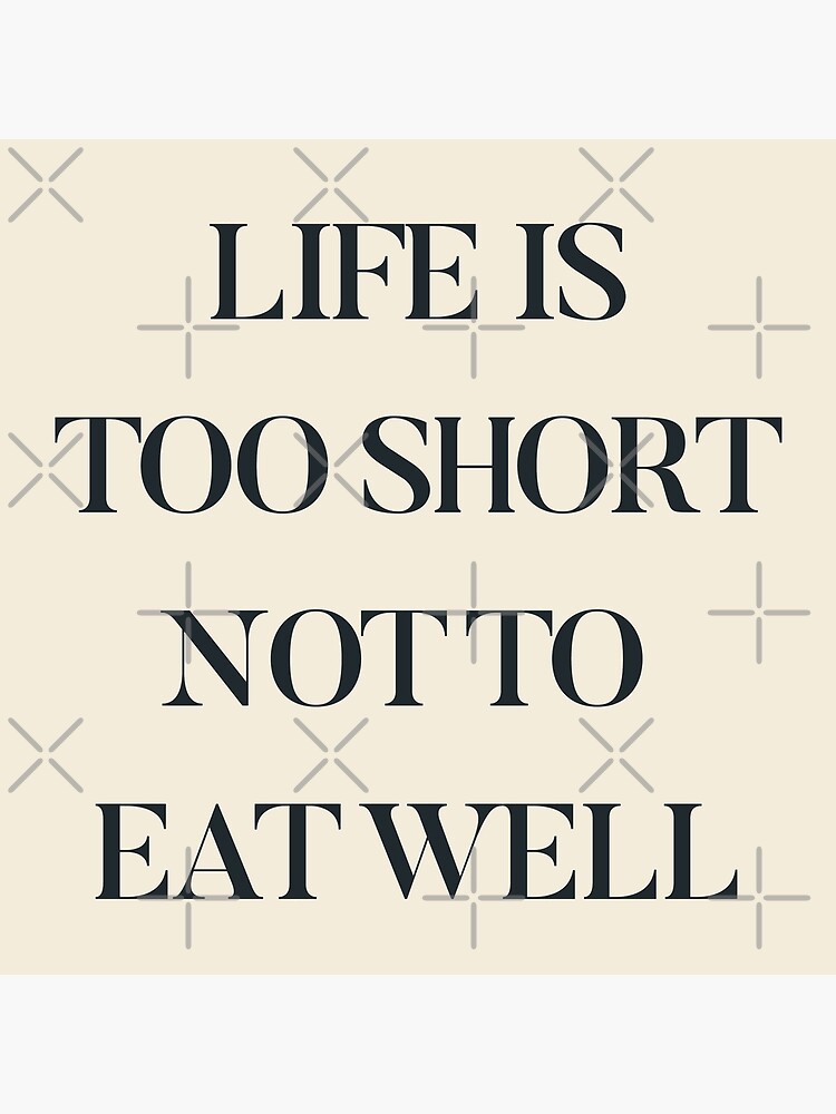Tote Bag La Vie Est Trop Courte Pour Ne Pas Bien Manger Citation De Nourriture Food Decoration De Cuisine Citation Inspirante Citation De Motivation Par Spallutos Redbubble