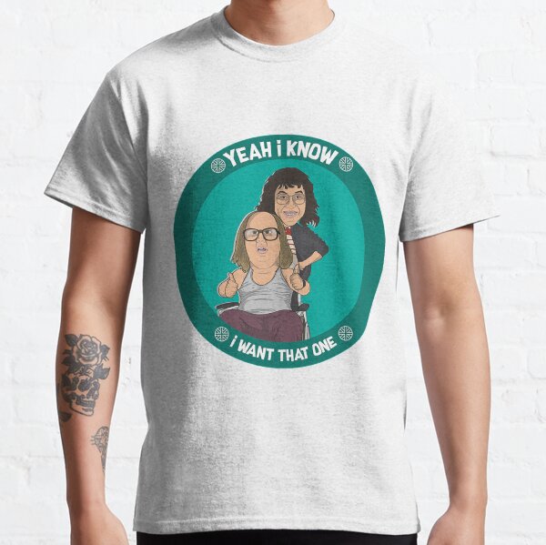 Lou And Andy - Yeah I Know - I want That One - t shirt - t-shirt - Mug - Funny - Britain Classic T-Shirt