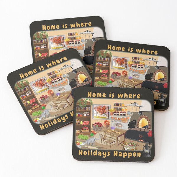 Home is where holidays happen - an overflowing Thanksgiving kitchen Coasters (Set of 4)