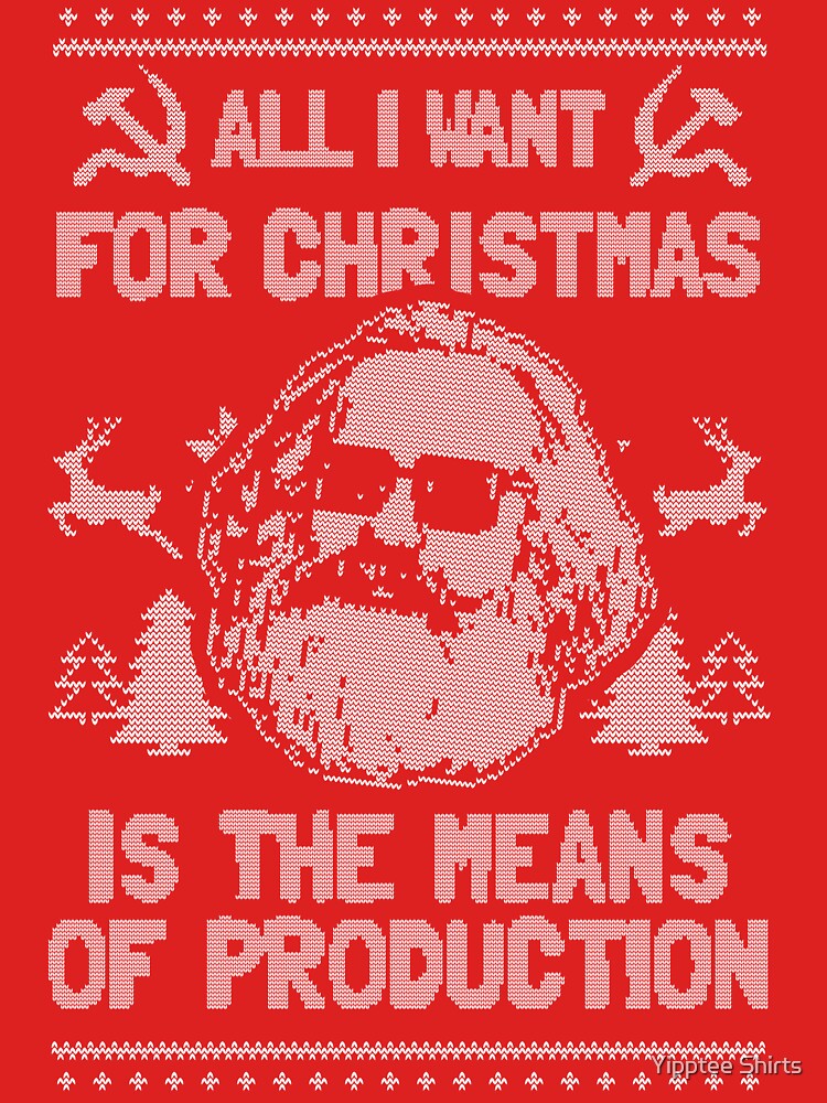 Thumbnail 7 von 7, Essential T-Shirt, Alles, was ich mir zu Weihnachten wünsche, sind die Produktionsmittel designt und verkauft von dumbshirts.