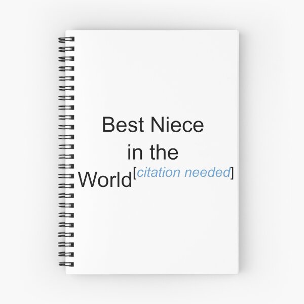 Item preview, Best Niece in the World - Citation Needed! designed and sold by lyricalshirts.