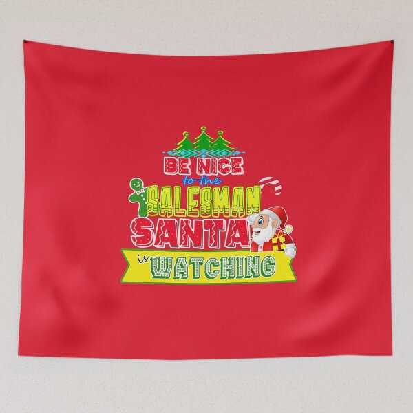 Item preview, Be Nice to the Salesman Santa is Watching Gift Idea designed and sold by werdanepo.