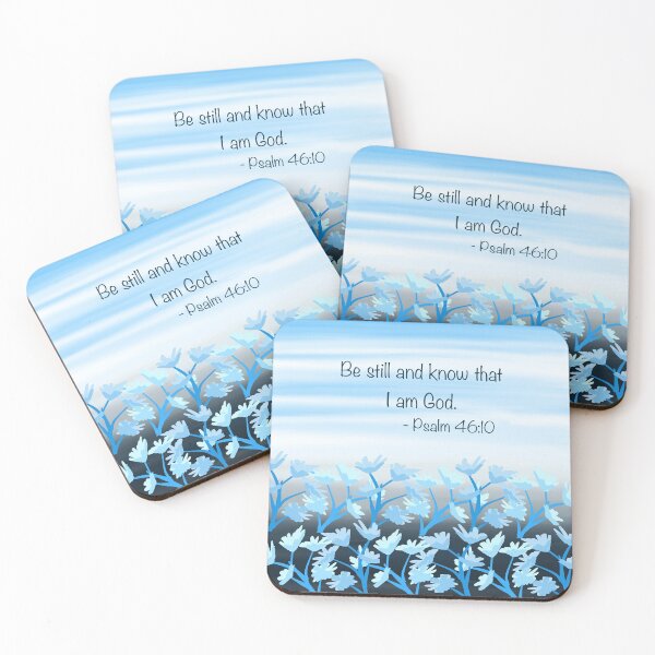 Item preview, Bible verse Psalm ch46 vs 10 blue flowers  designed and sold by Susaans-Art.