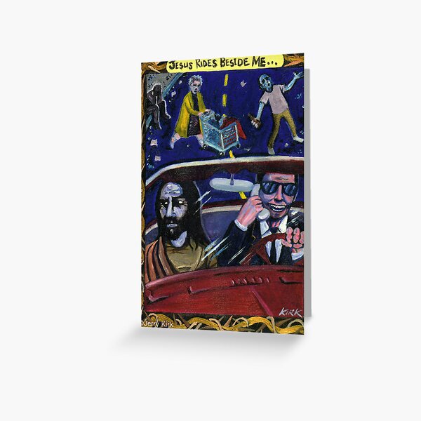 'Jesus Rides Beside Me' Greeting Card
