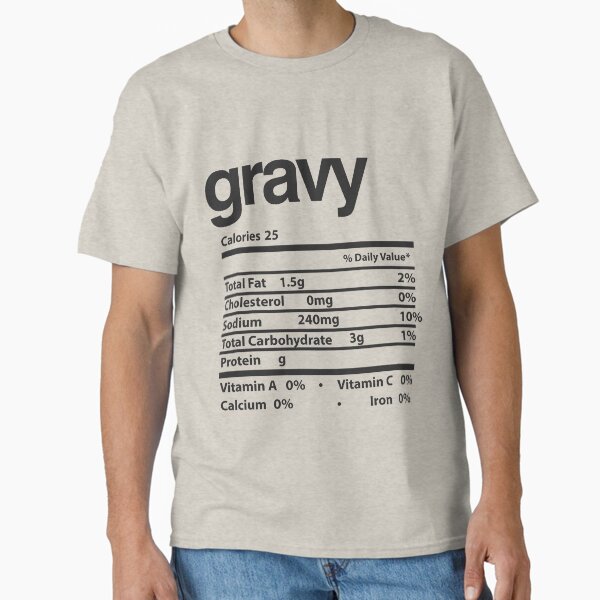Item preview, Gravy  - Thanksgiving Dinner Nutrition Label T-Shirts designed and sold by DAN13L.