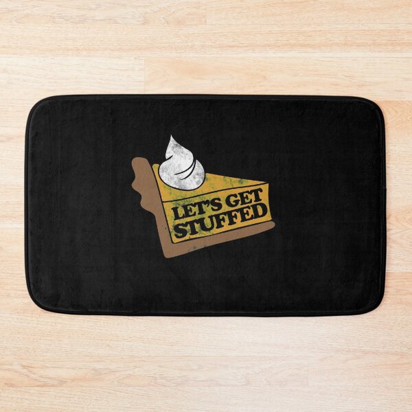 Item preview, Let's get stuffed designed and sold by FrictionMaxxing.