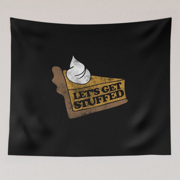 Item preview, Let's get stuffed designed and sold by FrictionMaxxing.