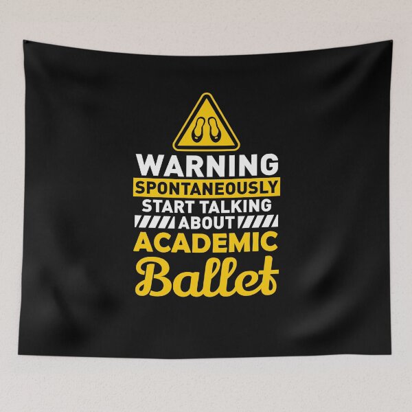 Item preview, Ballet dancer training Funny saying designed and sold by 1681830934131.