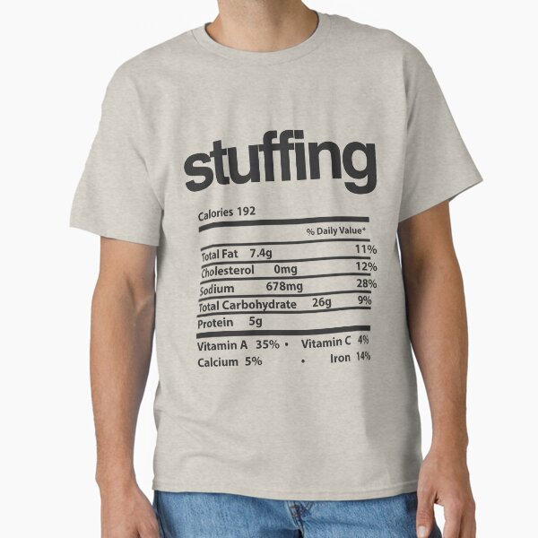 Item preview, Stuffing  - Thanksgiving Dinner Nutrition Label T-Shirts designed and sold by DAN13L.