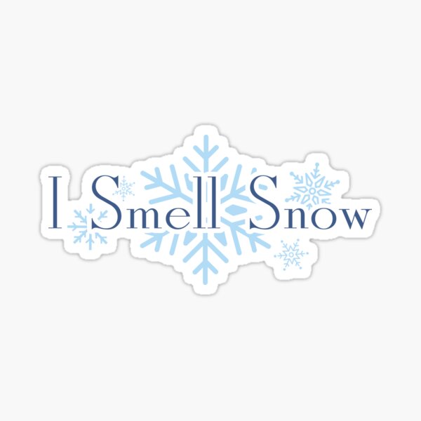 Download I Smell Snow Stickers | Redbubble