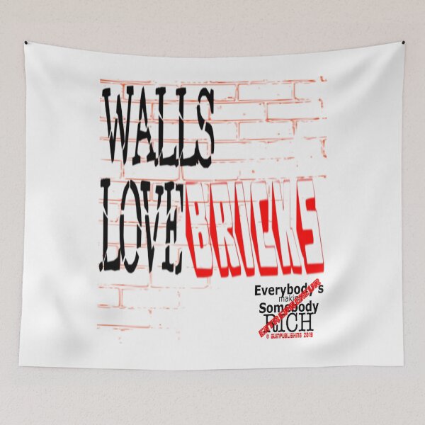 Item preview, WALLS LOVE BRICKS designed and sold by James E. Guin.