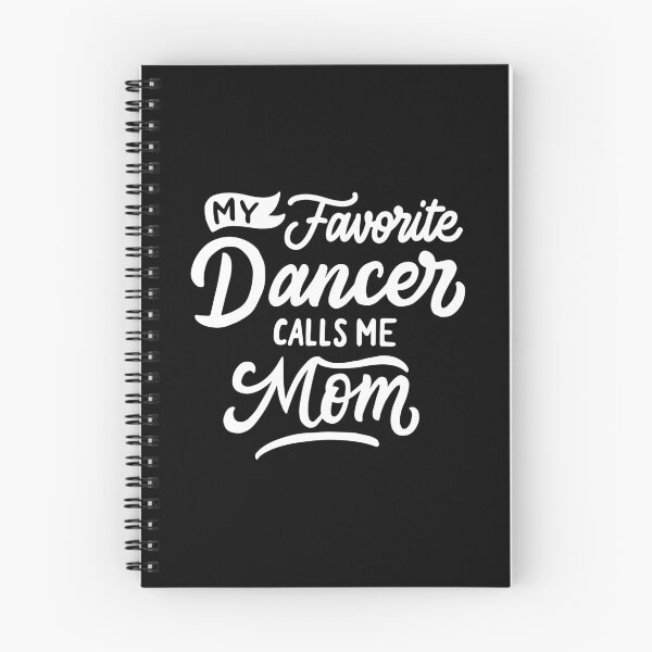 Item preview, My Favorite Dancer Calls Me Mom Funny Sports designed and sold by yesqueen.