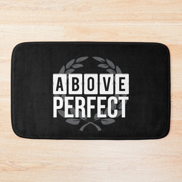 Item preview, Above perfect designed and sold by Cutebutfunny.
