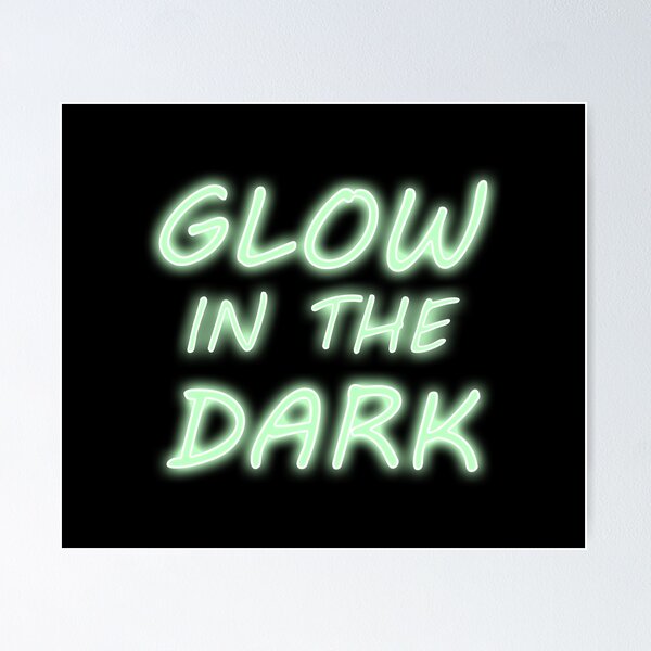 Item preview, Glow in the Dark designed and sold by AllTheDesigns.