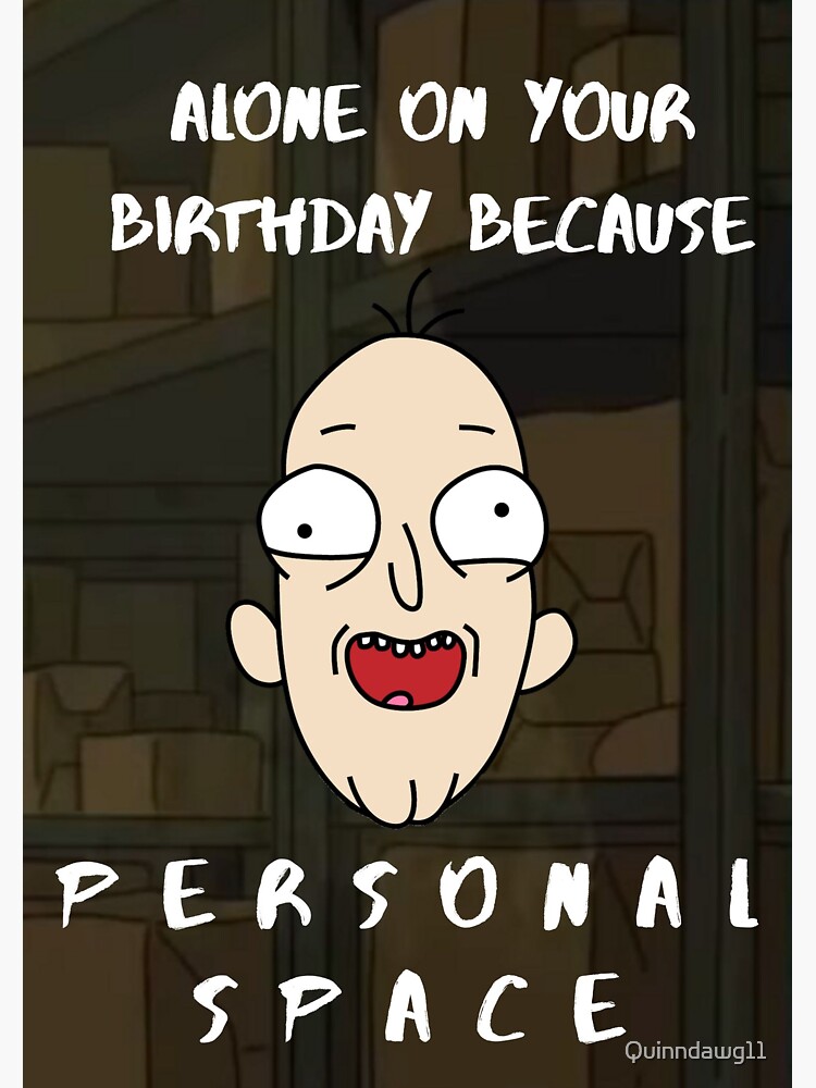 Personal Space Birthday Rick and Morty by Quinndawg11