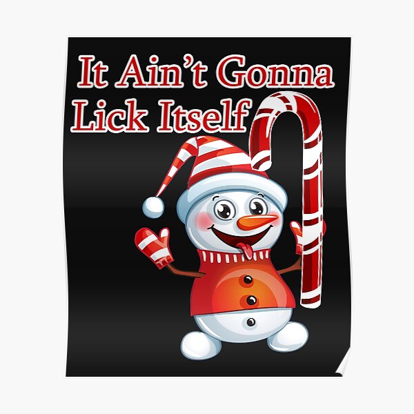 Zuckerstange Lecken Es Einfach Weihnachtszuckerstangen Poster Von Alaskacc Redbubble