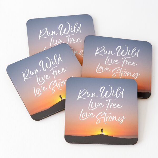 Item preview, Run Wild. Live Free. Love Strong. Reprise (ii) designed and sold by Skyler Orion X.