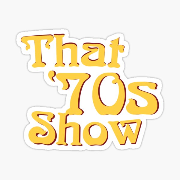 Artikel-Vorschau von Diese 70'er Show, designt und verkauft von KangarooZach41.