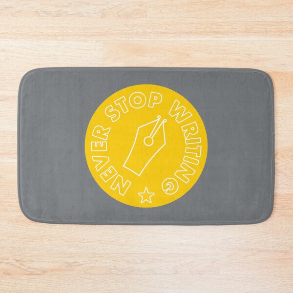 Item preview, Never Stop Writing - Yellow designed and sold by MOREDANKMEMES.