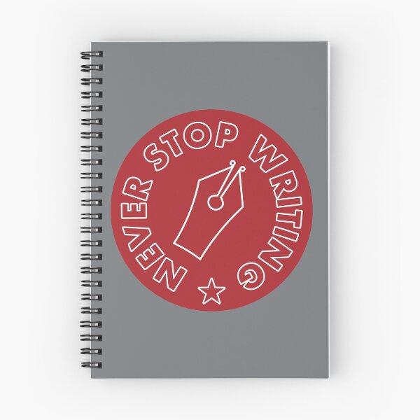 Item preview, Never Stop Writing - Red designed and sold by MOREDANKMEMES.