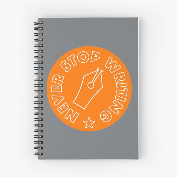 Item preview, Never Stop Writing - Orange designed and sold by MOREDANKMEMES.