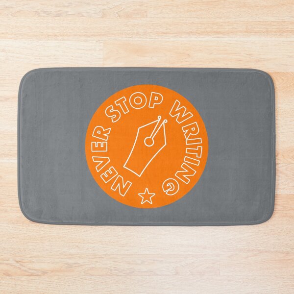 Item preview, Never Stop Writing - Orange designed and sold by MOREDANKMEMES.
