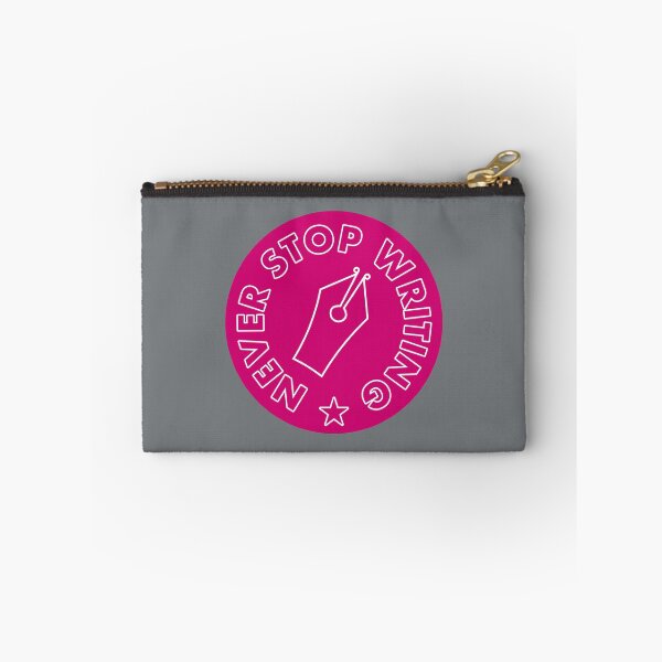 Item preview, Never Stop Writing - Magenta designed and sold by MOREDANKMEMES.