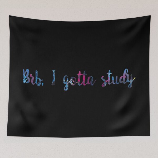 Item preview, BRB, I gotta study designed and sold by blue-jay-art.