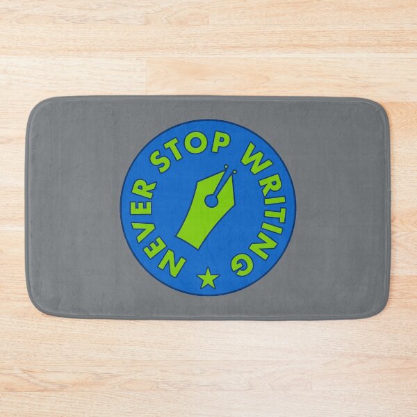 Item preview, Never Stop Writing - Green & Blue designed and sold by MOREDANKMEMES.