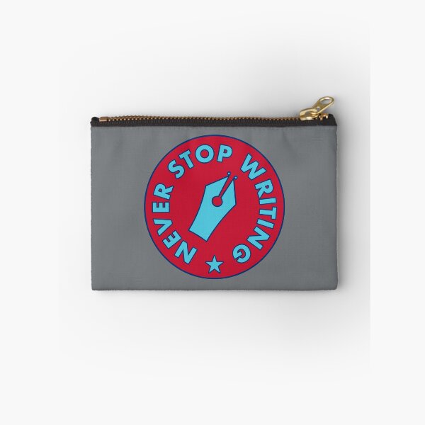Item preview, Never Stop Writing - Blue & Red designed and sold by MOREDANKMEMES.