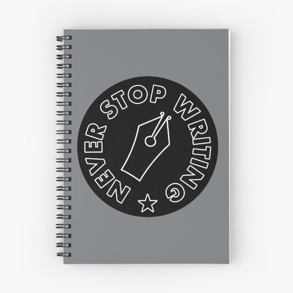 Item preview, Never Stop Writing - Black designed and sold by MOREDANKMEMES.
