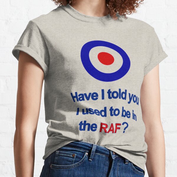 Vista previa del artículo con la obra «¿Te he dicho que solía estar en la RAF?», diseñado y vendido por Gift-It-Right.