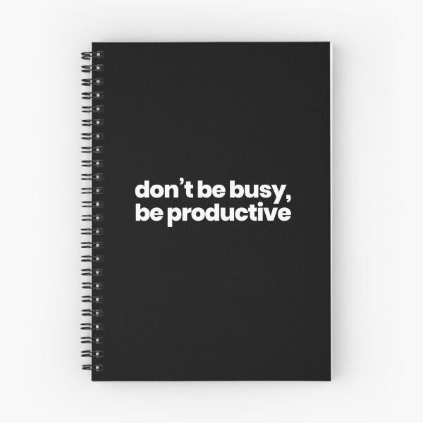 Item preview, " Don't Be Busy, Be Productive" quote designed and sold by raluca20.