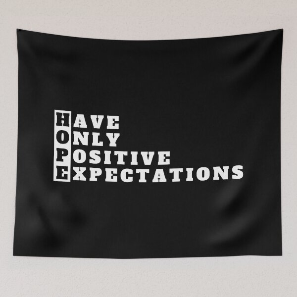 Item preview, hope - have only positive expectations designed and sold by TShirtsByMs.