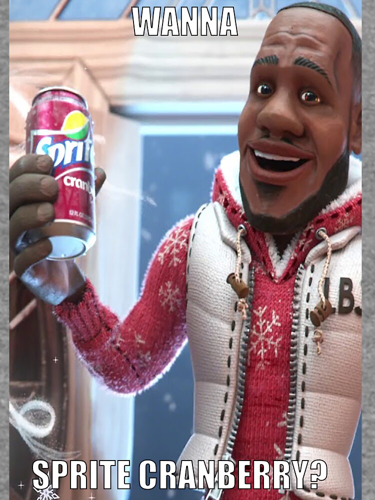 Its the most thirstiest time of the year Do you want a sprite cranberry   Imgflip
