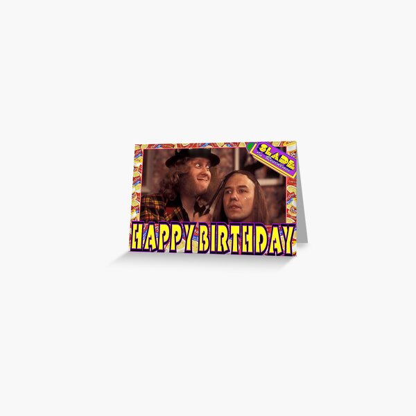 Item preview, Slade Vic Reeves Happy Birthday designed and sold by loganferret.