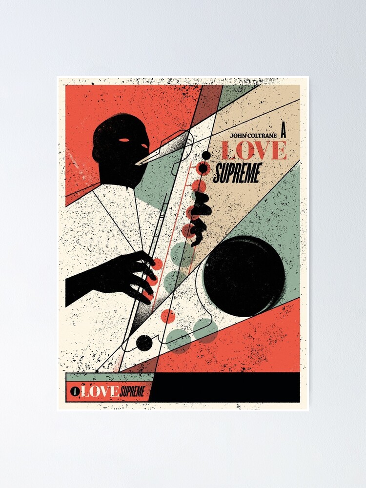 Alternate view of A Love Supreme (distressed design) Poster
