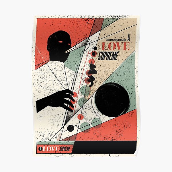 A Love Supreme (distressed design) Poster