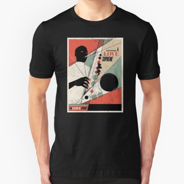 A Love Supreme (distressed design) Slim Fit T-Shirt