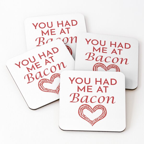 Item preview, You Had Me At Bacon designed and sold by BaconLovers.