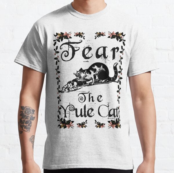 Fear the Yule Cat Classic T-Shirt