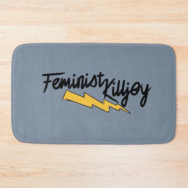 Item preview, Feminist Killjoy designed and sold by FrictionMaxxing.