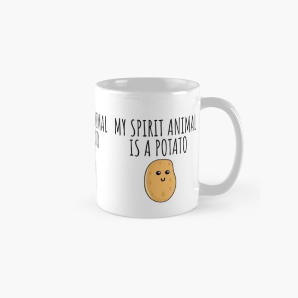 My Spirit Animal Is A Potato Classic Mug