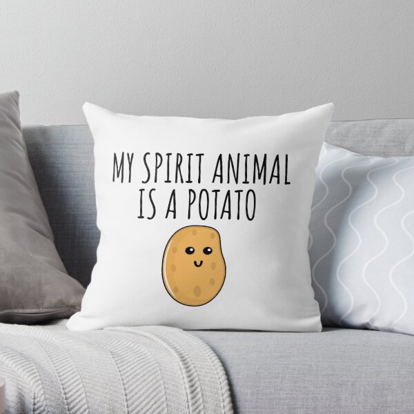 My Spirit Animal Is A Potato Throw Pillow