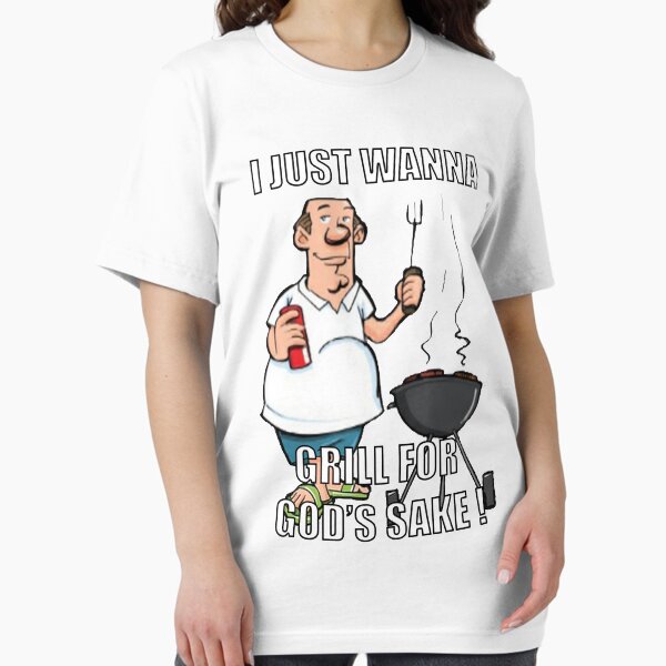 Item preview, I Just Wanna Grill For God's Sakes! -  **MEDIUM FUNNY** designed and sold by Hunters11.