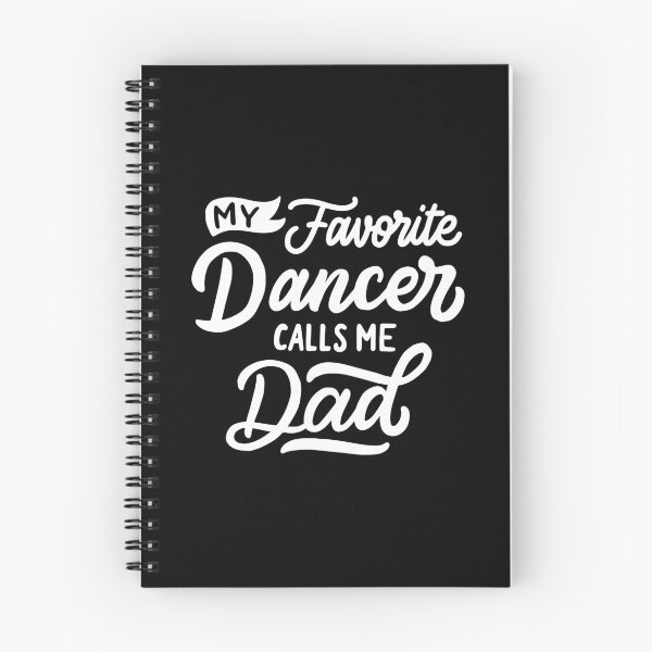 Item preview, My Favorite Dancer Calls Me Dad Funny Sports designed and sold by yesqueen.
