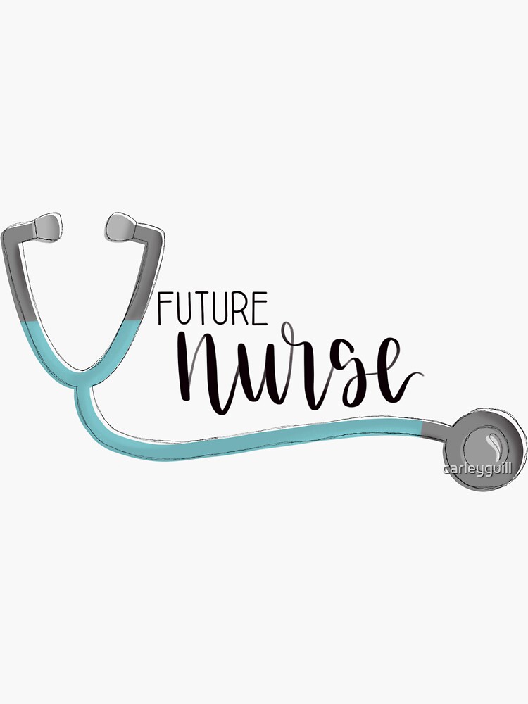 Future Nurse Sticker For Sale By Carleyguill Redbubble