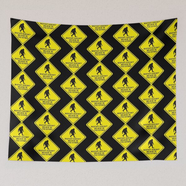 Item preview, BIGFOOT DOESN'T BELIEVE IN YOU EITHER designed and sold by PetsandBeyond.
